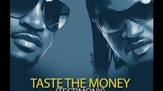 PSquare  Taste The Money Testimony Lyrics Video [upl. by Noscire]