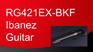 EGitarre Ibanez RG421EXBKF [upl. by Samuella]