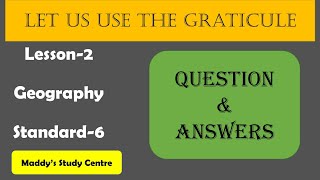 LET US USE THE GRATICULE  Geography  Standard 6  Question and Answers [upl. by Maire]