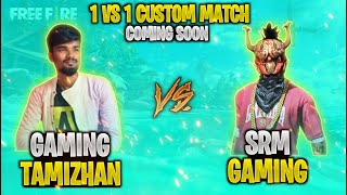 Gaming Tamizhan Vs SRM Gaming  1 Vs 1 One Tap Challenge  SRM Gaming Tamil [upl. by Hayifas]