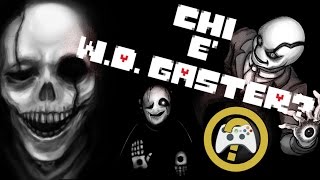 Teorie Undertale ► Il Mistero di WD Gaster [upl. by Gifferd201]