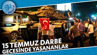 15 Temmuz Darbe Gecesinde Yaşananlar  Kara Geceden Demokrasi Şafağına 1 Bölüm  NTV Belgesel [upl. by Rednave]