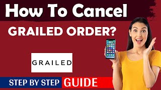 How To Cancel Grailed Order online 2024  cancel grailed order [upl. by Libb]