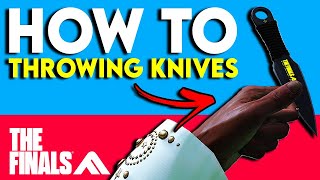 The Finals  How to Play THROWING KNIVES its OVERPOWERED Guide [upl. by Lodhia543]