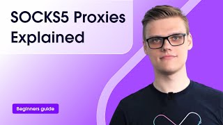 SOCKS5 Proxies Explained [upl. by Llenol]