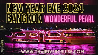 Wonderful Pearl Cruise New Year Eve 2024 Bangkok Countdown [upl. by Hamlani]