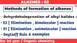 Methods of formation of alkenes  Dehydrohalogenation of alkyl halides  E1  E2 reaction  saytzeff [upl. by Holland]