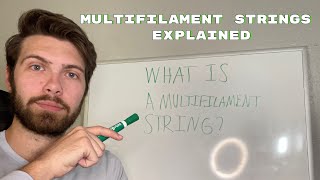 What is a multifilament string [upl. by Padriac]