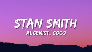 Alcemist amp Coco  Stan Smith Lyrics [upl. by Emalia475]