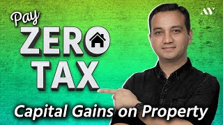 Pay ZERO Capital Gains Tax on Property Sale House Commercial Land in 2024 [upl. by Ikik571]