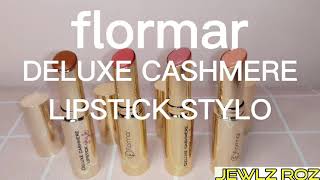 Flormar Deluxe Cashmere Lipstick Stylo Swatches and Testing of 4 Shades  Made in Turkey [upl. by Moyna]