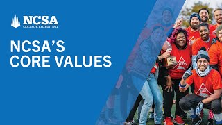 NCSA Core Values [upl. by Lalaj]