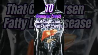 Foods that are bad for fatty liver shorts health fattyliver nafld nashday liver avoid [upl. by Boesch]