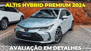 NOVO COROLLA ALTIS HYBRID PREMIUM 2024  VEIO MAIS POTENTE [upl. by Abbey]