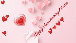 Anniversary Music  Happy Anniversary Status  Wedding Anniversary BGM  Anniversary  No Copyright [upl. by Robaina]