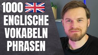 1000 WICHTIGSTEN Englische Vokabeln amp Phrasen für Anfänger zum Nachsprechen [upl. by Viradis]