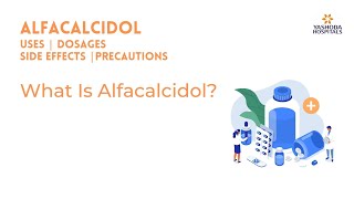 What Is Alfacalcidol [upl. by Arnaud]