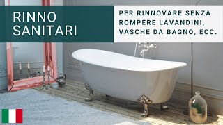 Rinno Sanitari  Rinnova senza rompere lavandini vasche da bagno ecc [upl. by Mccreary]