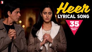 Lyrical  Heer  Song with Lyrics  Jab Tak Hai Jaan  Shah Rukh Khan Katrina  A R Rahman  Gulzar [upl. by Ateekal]