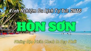 4K HƯỚNG DẪN DU LỊCH HÒN SƠN 2024  Review Chi Tiết Lịch Trình 2N1D Và Những Địa Điểm Check In Đẹp [upl. by Ajtak]