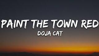 Doja Cat  Paint The Town Red Lyrics [upl. by Okwu]