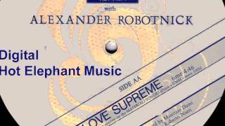 Alexander Robotnick  Love Supreme edit [upl. by Adelind]