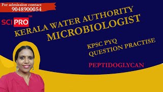 MICROBIOLOGISTKERALA WATER AUTHORITYPREVIOUS YEAR QUESTION PRACTISEPeptidoglycan [upl. by Ainoval57]