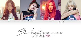 BLACKPINK  Boombayah With English Rap Color Coded HanRomEng Lyrics  mincy [upl. by Mackey]