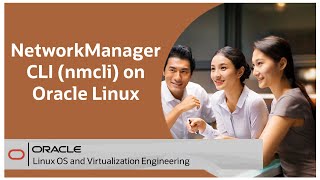 Using NetworkManager CLI nmcli on Oracle Linux [upl. by Slyke126]