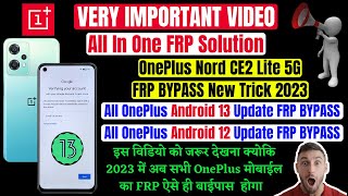 All OnePlus Frp Bypass Solution 🔥 OnePlus Nord CE2 Lite 5G Frp Bypass New Security Android 13 Update [upl. by Vasyuta505]