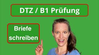 DTZ Prüfung B1 Briefe schreiben [upl. by Christen975]