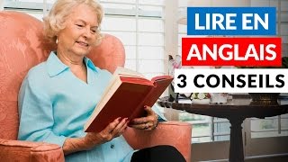 Lire en anglais  par où commencer  3 conseils [upl. by Anirbed]