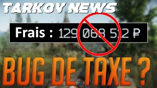 La TAXE du FLEA était FAUSSE   Info Rapido  NEWS Tarkov Fr [upl. by Nov]