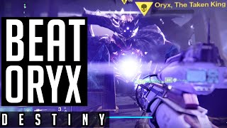 Destiny Beat Oryx  The Kings Fall Raid Oryx Boss Fight [upl. by Sloan466]