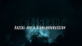 RAZIEL ONE X HIGHLANDERVISION  KREISLAUF [upl. by Otineb]