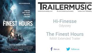 The Finest Hours  IMAX Extended Trailer Music 2 HiFinesse  Odyssey [upl. by Kannry]