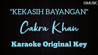 Cakra Khan – Kekasih Bayangan Karaoke version no vocal  original key [upl. by Gallager]