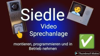 Deine Siedle Video Sprechanlage anschließen und in Betrieb nehmen So gehts [upl. by Bonnell779]