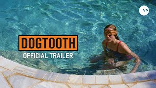 Dogtooth  Official UK trailer [upl. by Hapte]