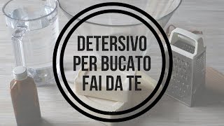 Detersivo per bucato fatto in casa Ecologico e economico 3 DETERSIVI [upl. by Liag905]