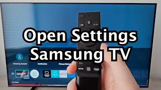 How to Open Settings on Samsung Smart TV [upl. by Aikenahs]