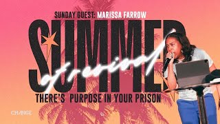 Theres Purpose in Your Prison  Summer Revival  Pastor Marissa Farrow [upl. by Sinnel]