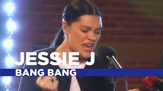 Jessie J  Bang Bang Capital Live Session [upl. by Roede893]