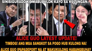 TimbogAng mga Sangkot sa POGO HUB Kulong naAlice Guo IPAPADEPEORT na at Makukulong ng Habangbuhay [upl. by Samuel148]