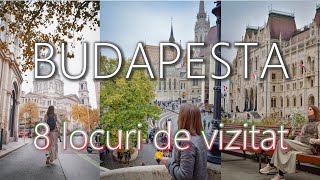 Budapest Hungary 🇭🇺  8 obiective de neratat dacă ajungi în Budapesta [upl. by Anirdnaxela]