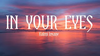 Kalmi InsaneIn Your EyesOfficial AudioProd ByJpBeatz [upl. by Jayne]