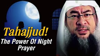 Tahajjud  The Power Of Night Prayer  Assim Al Hakeem  Sheikh Asim [upl. by Thorman413]