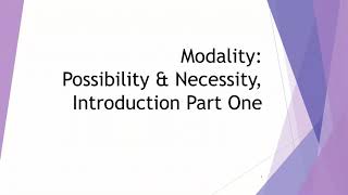 Metaphysics of Modality Possibility and Necessity Introduction Part 1 [upl. by Noimad746]