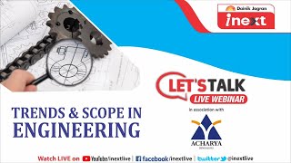 Lets Talk Webinar Trends amp Scope in Engineering [upl. by Meensat]