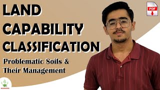 LAND CAPABILITY CLASSIFICATION  PROBLEMATIC SOILS amp THEIR MANAGEMENT [upl. by Azilanna]